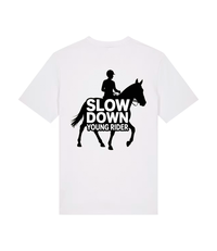 Slow Down Young Rider Unisex T-Shirt