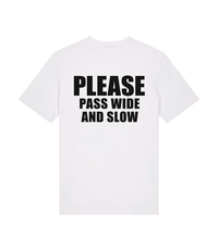 Pass Wide & Slow T-Shirt